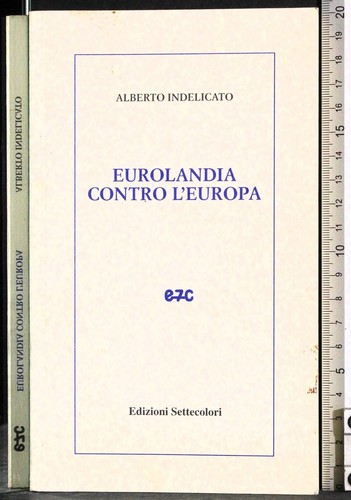 Eurolandia contro europa - eurolandia,