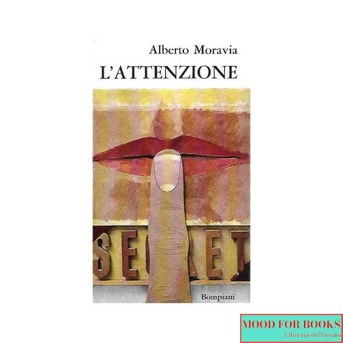 Alberto moravia l - -, l'attenzione